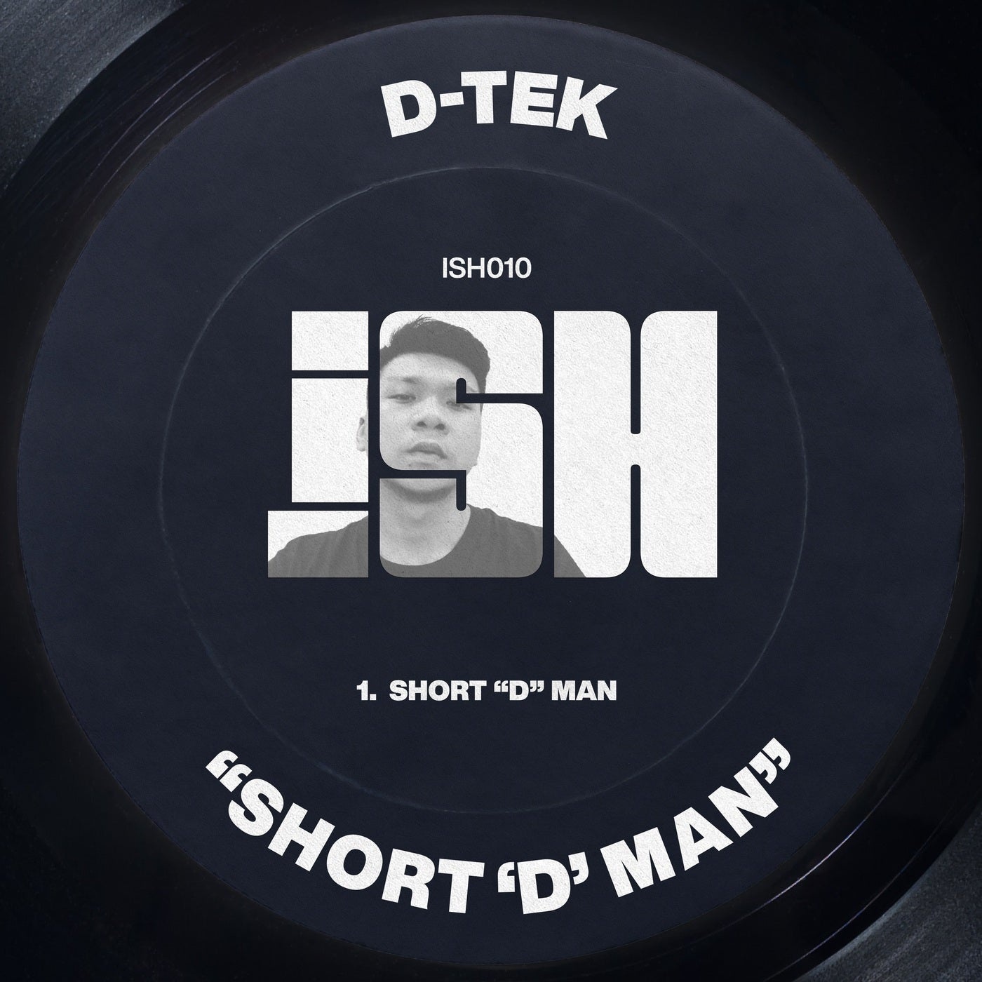 D-Tek - Short D Man [ISH010]